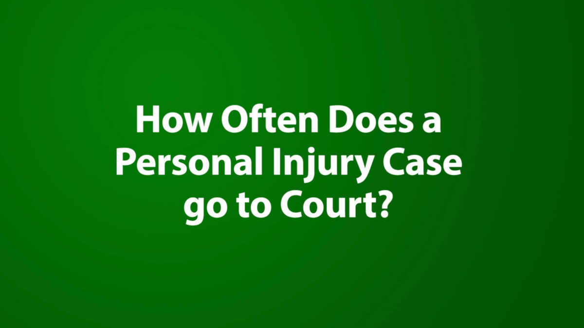 How often does a Personal Injury Case go to Court? O'Keeffe O'Brien